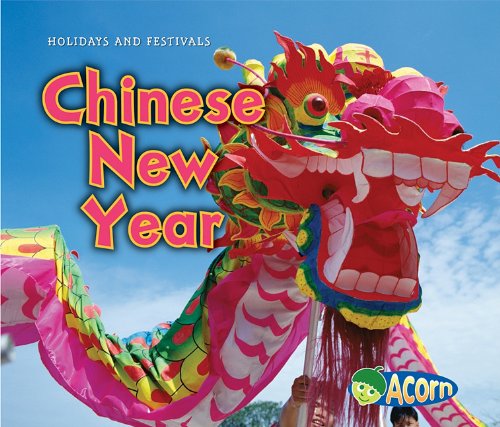 Chinese New Year (Acorn: Holidays and Festivals) by Nancy Dickmann