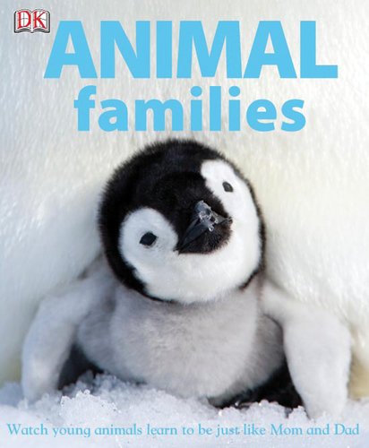 Animal Families by DK Publishing