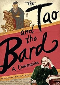 The Tao and the Bard: A Conversation