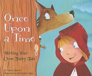 Once Upon a Time: Writing Your Own Fairy Tale