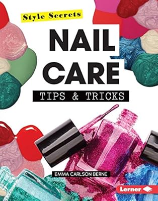 Nail Care Tips &amp; Tricks