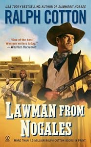 Lawman From Nogales (Ralph Cotton Western Series)