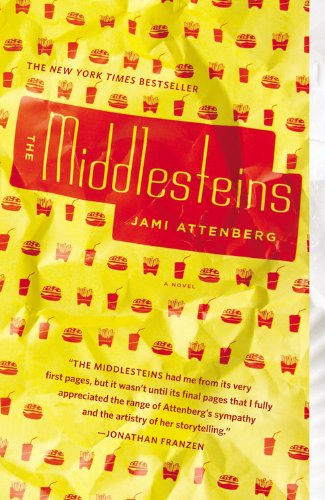 The Middlesteins: A Novel by Jami Attenberg