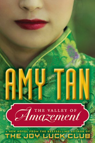 The Valley of Amazement by Amy Tan
