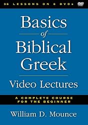 Basics of Biblical Greek Video Lectures: A Complete Course for the Beginner