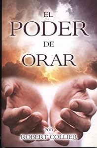 El Poder de Orar