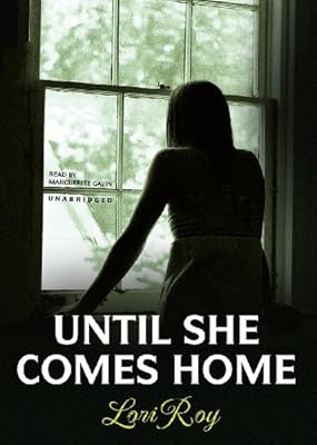 Until She Comes Home