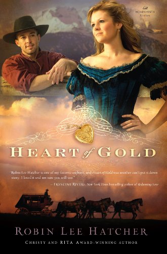 Heart of Gold by Robin Lee Hatcher