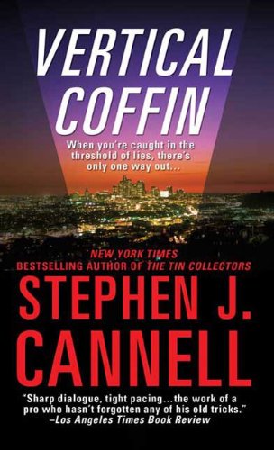 Vertical Coffin: A Shane Scully Novel (Shane Scully Novels Book 4) by Stephen J. Cannell