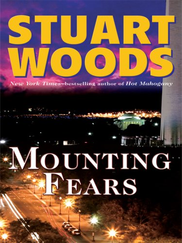 Mounting Fears by Stuart Woods