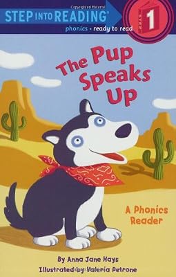 The Pup Speaks Up (Step into Reading, Step 1)
