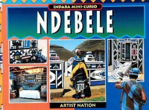 Ndebele: Artist nation (Indaba Mini Curio) by Alan Mountain