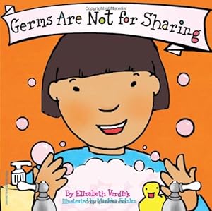 Germs Are Not for Sharing (Board Book) (Best Behavior Series)