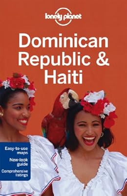Lonely Planet Dominican Republic &amp; Haiti