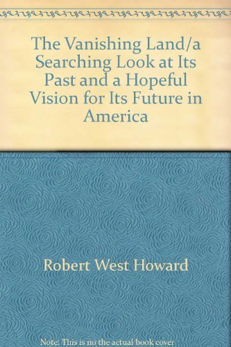 The vanishing land by Robert West Howard