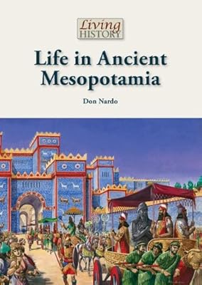 Life in Ancient Mesopotamia