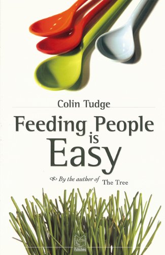 Feeding People is Easy by Colin Tudge
