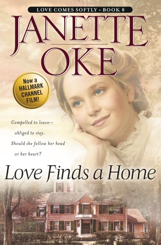 Love Finds a Home (Love Comes Softly) by Janette Oke