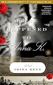 What Happened to Anna K.: A Novel (Touchstone Books)