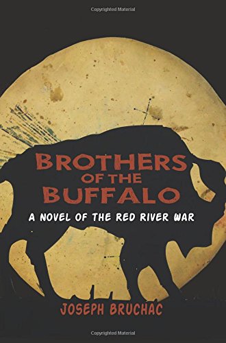 Brothers of the Buffalo: A Novel of the Red River War by Joseph Bruchac