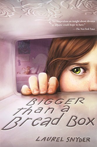 Bigger than a Bread Box by Laurel Snyder