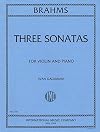 Brahms Three Sonatas, Opus 78, 100, 108 for Violin and Piano