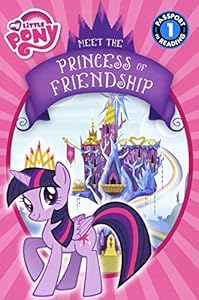 My little pony: meet the princess of friendship.