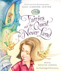 Fairies and the Quest for Never Land (Disney Fairies)
