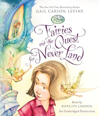 Fairies and the Quest for Never Land (Disney Fairies)