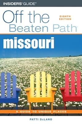 Missouri Off the Beaten Path, 8th (Off the Beaten Path Series)