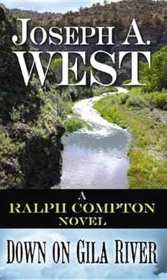 Down on Gila River (Ralph Compton)
