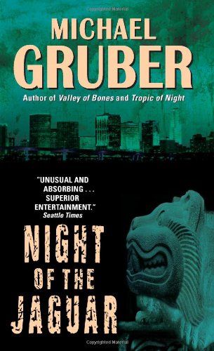 Night of the Jaguar (Jimmy Paz) by Michael Gruber