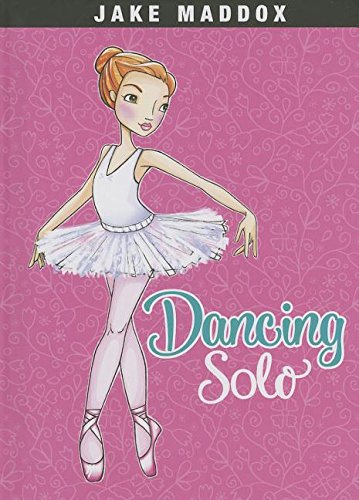 Dancing Solo by Jake Maddox