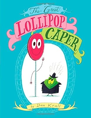 The Great Lollipop Caper