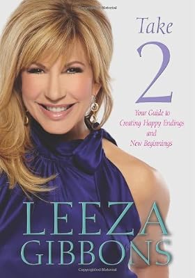 Take 2: Your Guide to Creating Happy Endings and New Beginnings