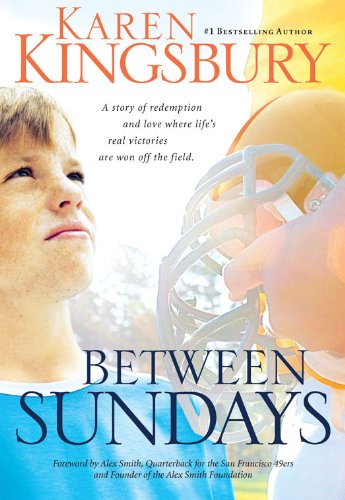 Between Sundays by Karen Kingsbury