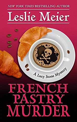 French Pastry Murder by Leslie Meier