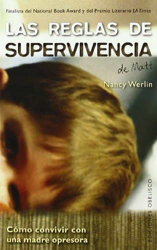 LAS REGLAS DE SUPERVIVENCIA by NANCY WERLIN