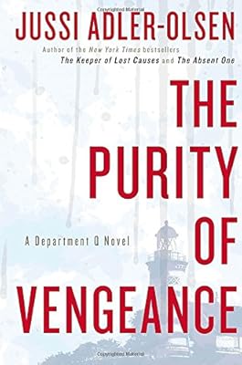 The Purity of Vengeance: A Department Q Novel