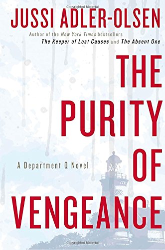 The Purity of Vengeance: A Department Q Novel by Jussi Adler-Olsen