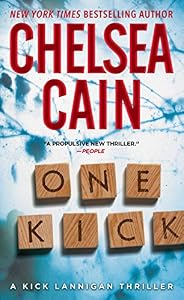 One Kick: A Kick Lannigan Novel
