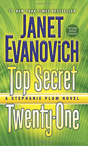Top Secret Twenty-One: A Stephanie Plum Novel by Janet Evanovich