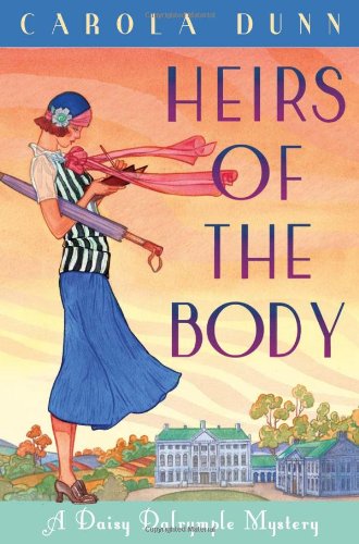 Heirs of the Body: A Daisy Dalrymple Mystery by Carola Dunn
