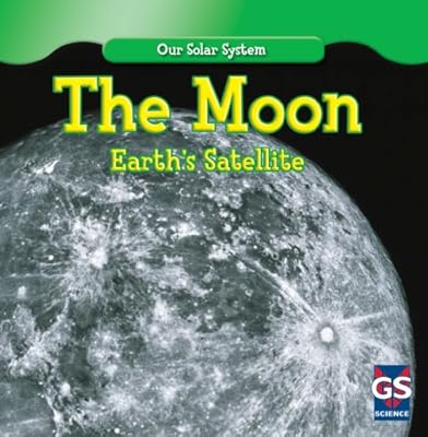 The Moon: Earth's Satellite