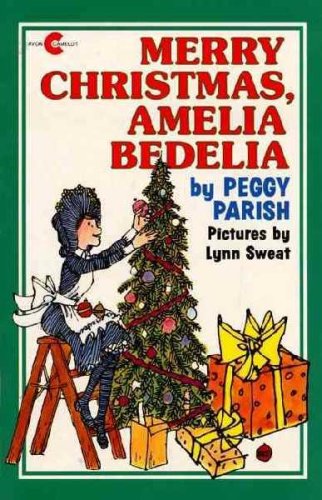 Merry Christmas Amelia Bedelia by Peggy Parish