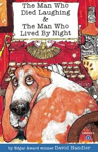 The Man Who Died Laughing / The Man Who Lived by Night (Stewart Hoag & Lulu Series)
