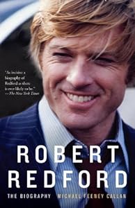 Robert Redford: The Biography