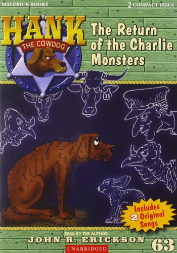 The Return of the Charlie Monsters by John R. Erickson 
			
			
		
		
		
       	 
       		
       			(Author, Narrator)