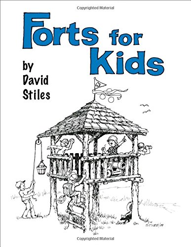 Forts for Kids by David Stiles