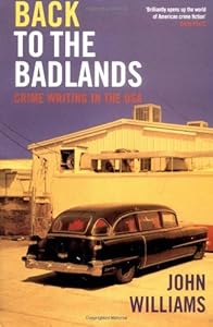 Back to the Badlands: Crime Writing in the USA